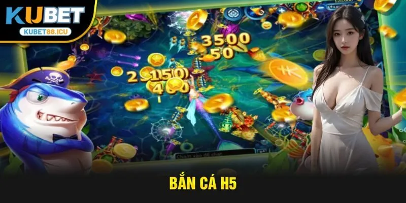 bắn cá h5