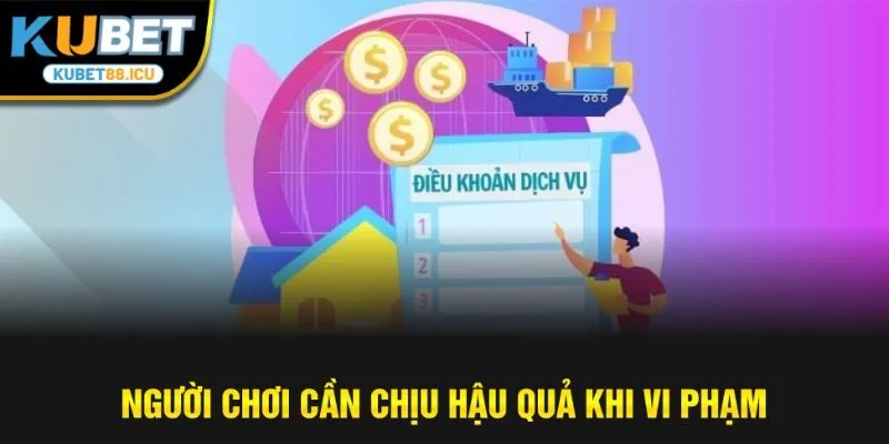 Người chơi cần chịu hậu quả khi vi phạm