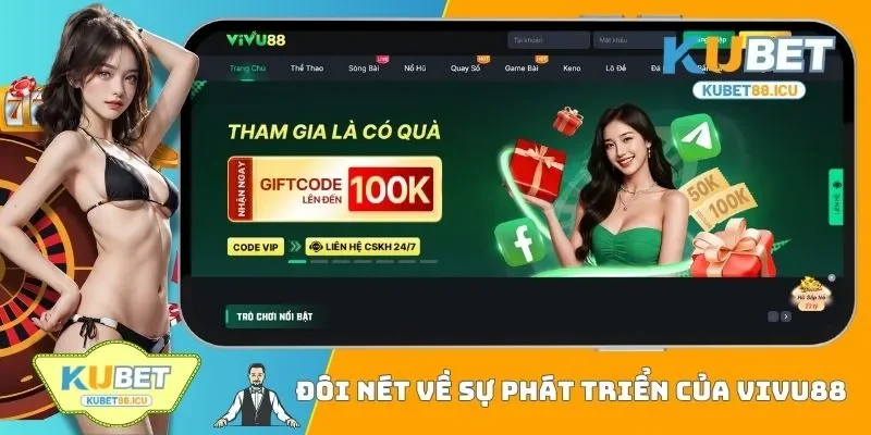 Đôi nét về sự phát triển của VIVU88