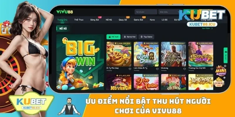 Ưu điểm nổi bật thu hút người chơi của VIVU88